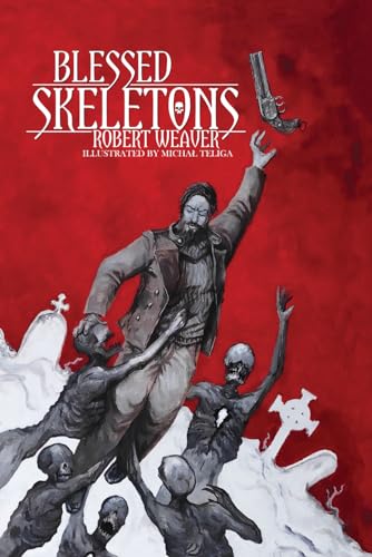 Blessed Skeletons (Occult Britain) von Independently published